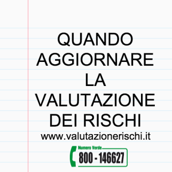 quando aggiornare la valutazione dei rischi