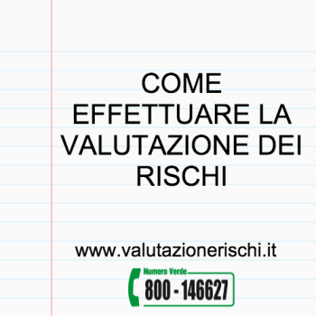 come effettuare la valutazione dei rischi