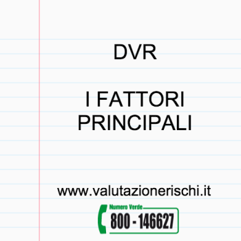 dvr valutazione rischi fattori principali