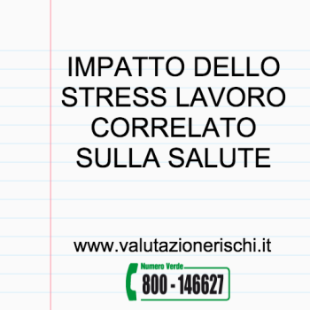 impatto dello stress lavoro correlato sulla salute