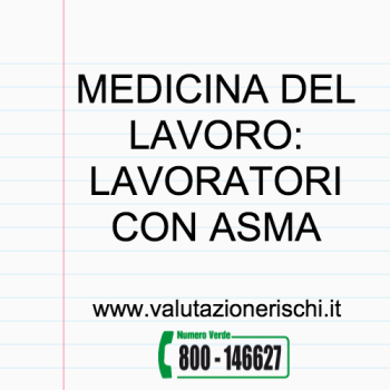 asma lavoratore sicurezza sul lavoro