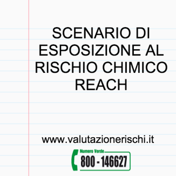 scenario esposizione rischio chimico REACH